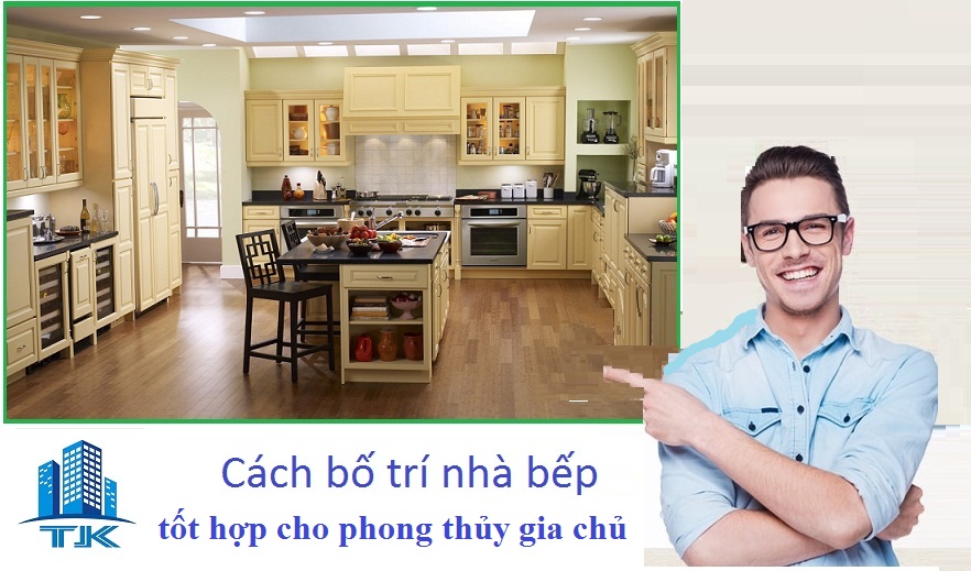Bố trí bếp phù hợp