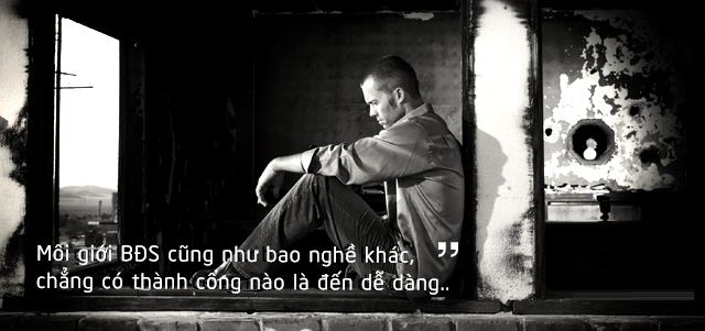 nghề môi giới BĐS cũng vô cùng khó khăn