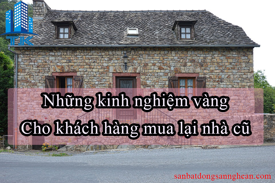 kinh nghiệm mua nhà cũ